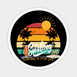 surfing is for life Magnet